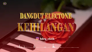 Download Dangdut Electone - Kehilangan MP3