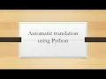 How to do language translation in Python
