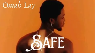 omah lay safe official lyrics video 