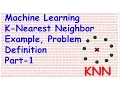 Machine Learning K Nearest Neighbour Part 1