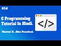 Nested if Else statement Practical C Programming Tutorial In Hindi