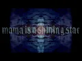 All Them Witches - Mama Is A Shining Star (Official Video)