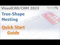 2023 True Shape Nesting Quick Start