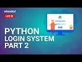 Python Login System Part - 2 How to create Simple Login Form in Python Python Training Edureka