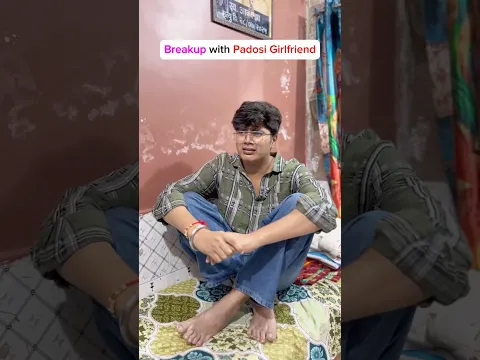 Breakup with Padosi Girlfriend😂|| Guru Dwivedi #shorts #funny #comedy #padosi #gf #chini #sugar