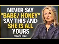 Download Lagu SAY THESE 3 WORDS AND SHE'LL THINK ABOUT YOU ALL DAY | ESTHER PEREL RELATIONSHIP ADVICE