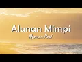 Download Lagu Nyoman Paul - Alunan Mimpi (Lyric)