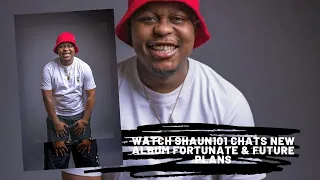 watch shaun101 chats new album fortunate u0026 future plans