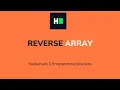 Reverse Array C Programming Hacker rank Solution