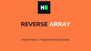 Reverse Array C Programming Hacker rank Solution