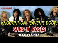 KNOCKIN' ON HEAVEN'S DOOR - GN'R || DANGDUT KOPLO VERSION