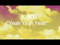 Lagu K-M1 “Yeah Yeah Yeah” #pianohouse #90s #newmusic #rave #dancemusic