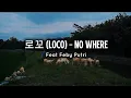 Download Lagu 로꼬 (Loco) - No where with Feby putri #febyputri #loco #music