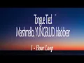 Tongue Tied - Marshmello, YUNGBLUD, blackbear - 1 Hour
