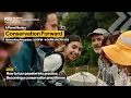 Conservation Forward Panel How to Turn Passion Into Practice