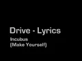 Drive - Incubus