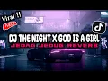 Download Lagu DJ TIKTOK TERBARU 2025 - DJ THE NIGHT X GOD IS A GIRL JEDAG JEDUG REVERB VIRAL TIKTOK