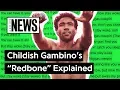 Looking Back at Childish Gambino s Redbone Song Stories
