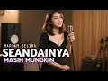 Lagu Seandainya masih mungkin - MARIAM BELINA || (cover) Nyongki Bana ||