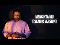 Lagu Mencintaimu - Papinka  (Islamic Version) Lyrics Video