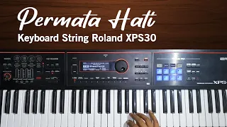 Download Keyboard String Dangdut - Permata Hati Roland XPS30 MP3