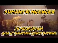 Download Lagu #01 SUMANTRI NGENGER IN MEMORIAM Alm KI SUDARMAN GONDO DARSONO