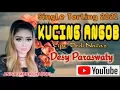 Download Lagu Kucing Angob || Desy Parawaty || Single Tarling 2021