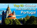 Top 10 Cidades Mais Bonitas de Portugal