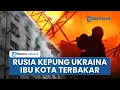 Download Lagu Rangkuman Rusia-Ukraina: Senjata Kiamat Moskow Diluncurkan hingga Ibu Kota Ukraina Terbakar Membara Download Lagu Rangkuman Rusia-Ukraina: Senjata Kiamat Moskow Diluncurkan hingga Ibu Kota Ukraina Terbakar Membara