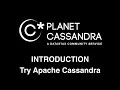 Intro to Apache Cassandra Developer Administrator Walkthrough