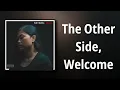 Download Lagu Ruby Ibarra // The Other Side, Welcome