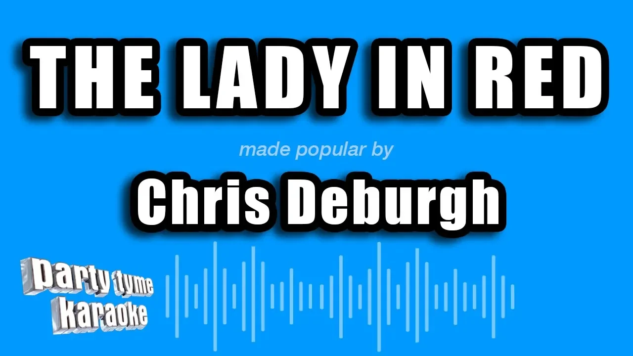 Chris Deburgh - The Lady In Red (Karaoke Version)