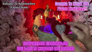 PARTICIPA en el SUPREMO EMBRUJO de los 9 NUDOS de AMOR 💝