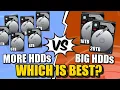 More Hard Drives or BIGGER Hard Drives - Which is Better