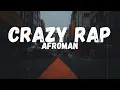 Lagu Afroman - Crazy Rap (Colt 45 \u0026 2 Zig Zags) (Lyrics)