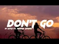 Download Lagu DJ Layla - Don't go ft. Malina Tanase [Lyrics]