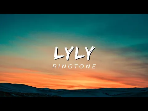 Download MP3 Nada Dering Lyly ringtone