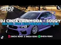 Download Lagu DJ CINTA DALAM DOA - SOUQY (BOOTLEG) JEDAG JEDUG MENGKANE VIRAL TIK TOK 2023
