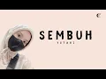 Download Lagu Sembuh - Yotari (Lirik Lagu)