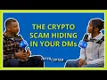 Be cautious with any money move pitched in your DMs