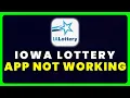 Iowa Lottery App Not Working How to Fix Iowa Lottery App Not Working