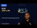 Aula 4 - Operadores logicos e condicionais Elif OR AND Curso de Python