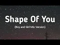 Shape Of You || Ed Sheeran × J .Fla || Boy and girl version  || Audio