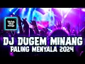 Download Lagu DJ DUGEM MINANG PALING MENYALA 2024 #minangremixterbaru #minang #djminang