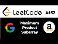 Maximum Product Subarray Blind 75 Python