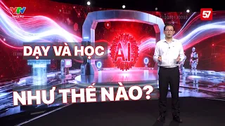 Tọa đàm: Dạy và học trí tuệ nhân tạo (A.I) như thế nào? | VTV24
