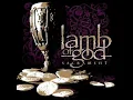 Lamb of God - Walk With Me In Hell