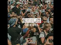 Surrounded (Fight My Battles) (Live)