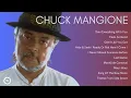 Download Lagu 10x Chuck Mangione || The Best Of International Music
