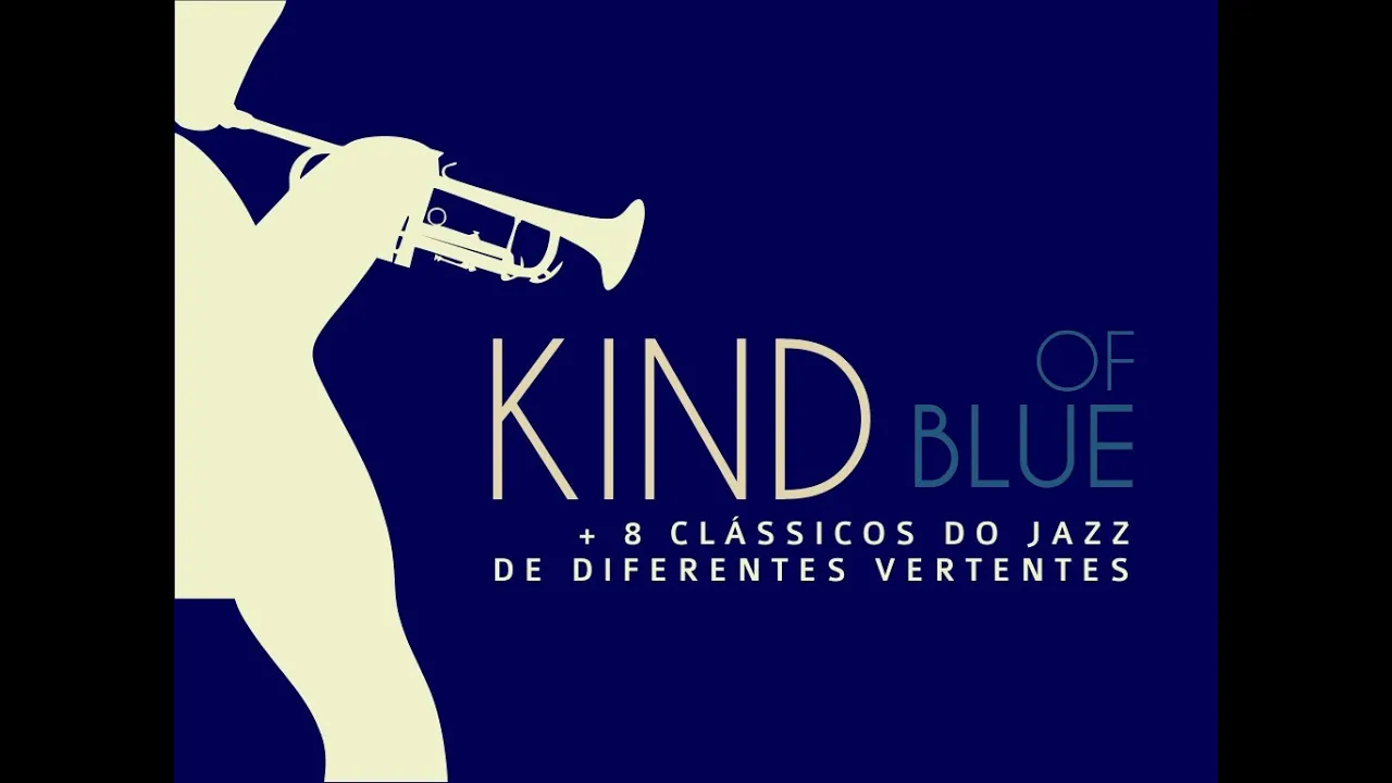 RESERVA ESPECIAL: 'Kind of Blue' + 8 discos de diferentes vertentes do jazz
